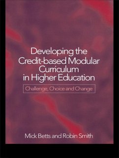 Developing the Credit-Based Modular Curriculum in Higher Education (eBook, PDF) - Betts, Mick