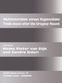 Multilateralism Versus Regionalism (eBook, PDF)