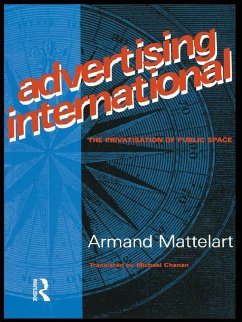 Advertising International (eBook, ePUB) - Mattelart, Armand