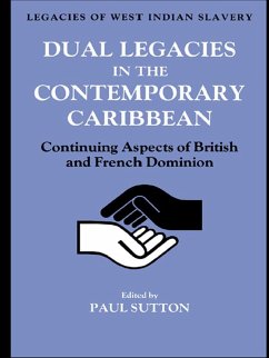 Dual Legacies in the Contemporary Caribbean (eBook, PDF) - Sutton, Paul
