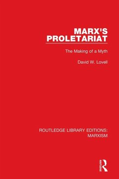 Marx's Proletariat (RLE Marxism) (eBook, PDF) - Lovell, David W.