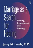 Marriage A Search For Healing (eBook, PDF)