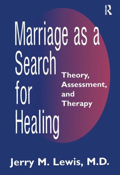 Marriage A Search For Healing (eBook, PDF) - Lewis, Jerry M.