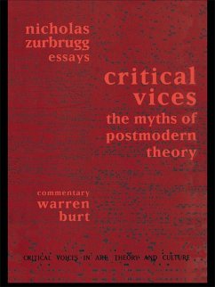 Critical Vices (eBook, PDF) - Zurbrugg, Nicholas; Burt, Warren