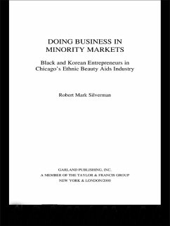 Doing Business in Minority Markets (eBook, ePUB) - Silverman, Robert Mark