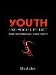 Youth And Social Policy (eBook, PDF) - Bild 1