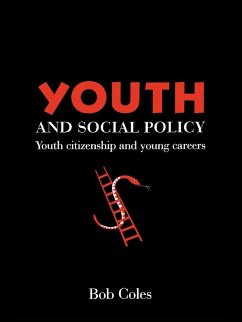 Youth And Social Policy (eBook, PDF) - Coles, Bob