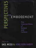Perspectives on Embodiment (eBook, PDF) Perspectives on Embodiment (eBook, PDF)