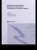 Political Frontiers, Ethnic Boundaries and Human Geographies in Chinese History (eBook, PDF)