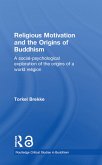 Religious Motivation and the Origins of Buddhism (eBook, ePUB)