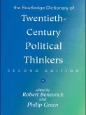The Routledge Dictionary of Twentieth-Century Political Thinkers (eBook, ePUB)