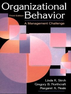 Organizational Behavior (eBook, PDF) - Stroh, Linda K.; Northcraft, Gregory B.; Neale, Margaret A.; Kern, (Co-author) Mar; Langlands, (Co-author) Chr