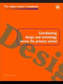 Coordinating Design and Technology Across the Primary School (eBook, ePUB)