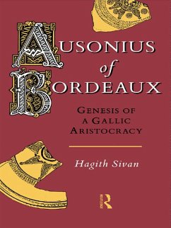 Ausonius of Bordeaux (eBook, PDF) - Sivan, Hagith