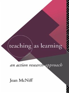 Teaching as Learning (eBook, PDF) - Mcniff, Jean