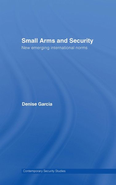 Small Arms and Security (eBook, ePUB) Small Arms and Security (eBook, ePUB)