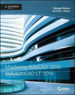 Mastering AutoCAD 2016 and AutoCAD LT 2016 (eBook, PDF) - Omura, George; Benton, Brian C.