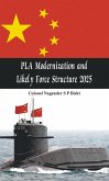 PLA Modernisation and Likely Force Structure 2025 (eBook, ePUB)