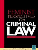 Feminist Perspectives on Criminal Law (eBook, ePUB)