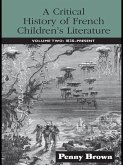 A Critical History of French Children's Literature (eBook, ePUB)