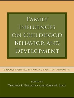 Family Influences on Childhood Behavior and Development (eBook, ePUB)