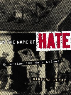 In the Name of Hate (eBook, PDF) - Perry, Barbara