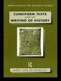 Cuneiform Texts and the Writing of History (eBook, ePUB)