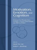 Motivation, Emotion, and Cognition (eBook, PDF)