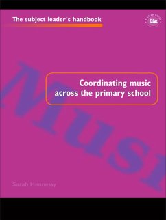 Coordinating Music Across The Primary School (eBook, ePUB) - Hennessy, Sarah