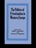 The Politics of Privatisation in Western Europe (eBook, ePUB)