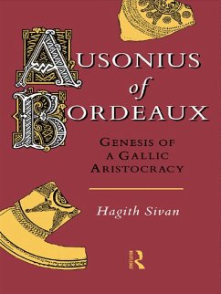 Ausonius of Bordeaux (eBook, ePUB) - Sivan, Hagith