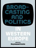 Broadcasting and Politics in Western Europe (eBook, ePUB)