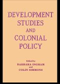 Development Studies and Colonial Policy (eBook, PDF)