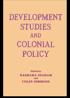 Development Studies and Colonial Policy (eBook, PDF) - Ingham, Barbara; Simmons, Colin
