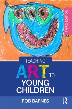 Teaching Art to Young Children (eBook, ePUB) - Barnes, Rob
