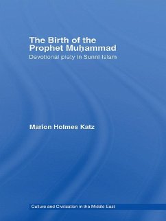 The Birth of The Prophet Muhammad (eBook, ePUB) - Katz, Marion Holmes
