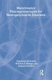 Maintenance Pharmacotherapies for Neuropsychiatric Disorders (eBook, ePUB)