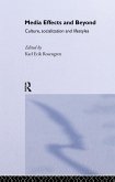 Media Effects and Beyond (eBook, PDF) Media Effects and Beyond (eBook, PDF)