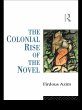 The Colonial Rise of the Novel (eBook,... - Bild 1