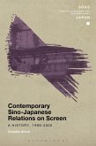 Contemporary Sino-Japanese Relations on Screen (eBook, PDF) Contemporary Sino-Japanese Relations on Screen (eBook, PDF)