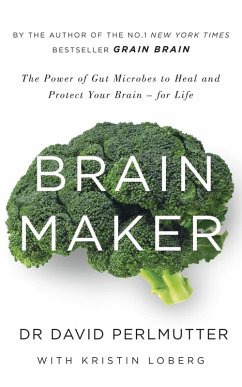 Brain Maker (eBook, ePUB) - Perlmutter, David