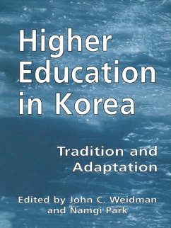 Higher Education in Korea (eBook, ePUB) - Park, Namgi; Weidman, John