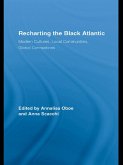 Recharting the Black Atlantic (eBook, ePUB)