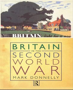 Britain in the Second World War (eBook, ePUB) - Donnelly, Mark