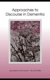 Approaches to Discourse in Dementia (eBook, ePUB)
