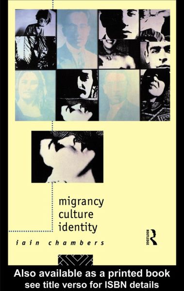Migrancy, Culture, Identity (eBook, PDF) Migrancy, Culture, Identity (eBook, PDF)