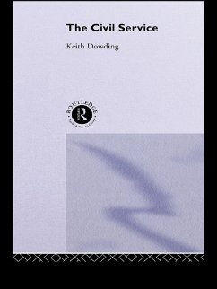 The Civil Service (eBook, PDF) - Dowding, Keith