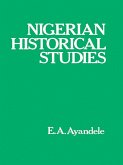Nigerian Historical Studies (eBook, PDF)