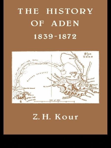 The History of Aden (eBook, ePUB) The History of Aden (eBook, ePUB)