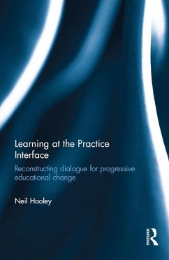 Learning at the Practice Interface (eBook, PDF) - Hooley, Neil